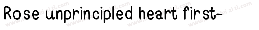 Rose unprincipled heart first字体转换